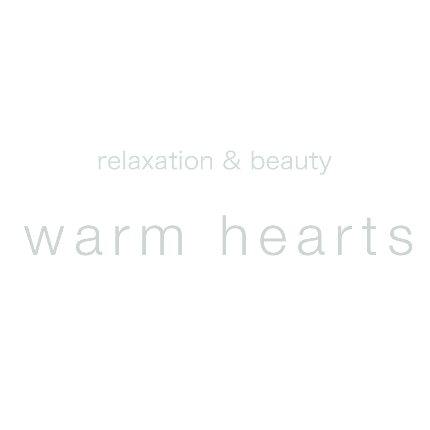 relaxation &beauty　warm hearts